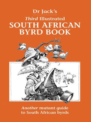 cover image of Dr Jack's Third Illustrated South African Byrd Book